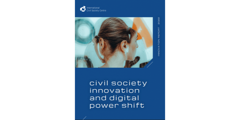 New report from the International Civil Society Centre on innovation and digitalisation within the sector